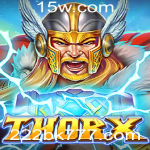 22bk777 | Descubra ThorX: A Nova Sensação dos Jogos com Elementos de Aventura e Estratégia